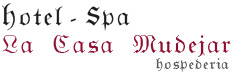 Hotel Spa. La Casa MÃºdejar.